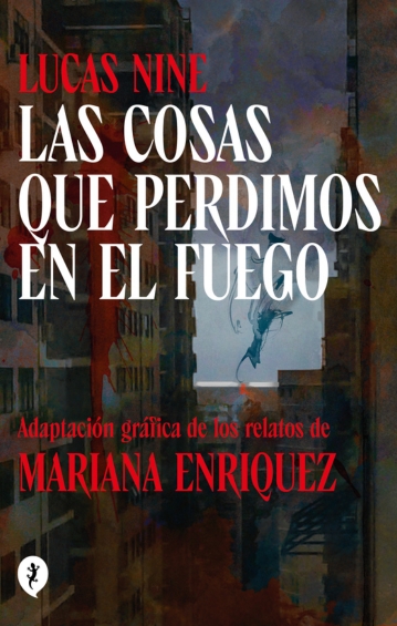 Las cosas que perdimos en el fuego